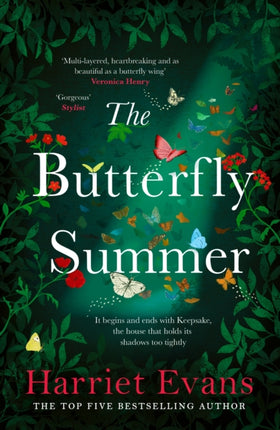 The Butterfly Summer: From the Sunday Times bestselling author of THE GARDEN OF LOST AND FOUND and THE WILDFLOWERS