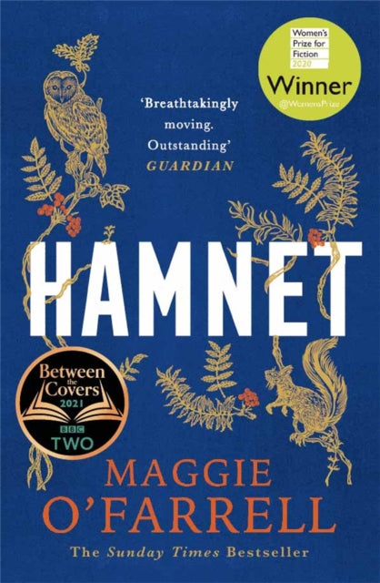 Hamnet: WINNER OF THE WOMEN'S PRIZE FOR FICTION 2020 - THE NO. 1 BESTSELLER