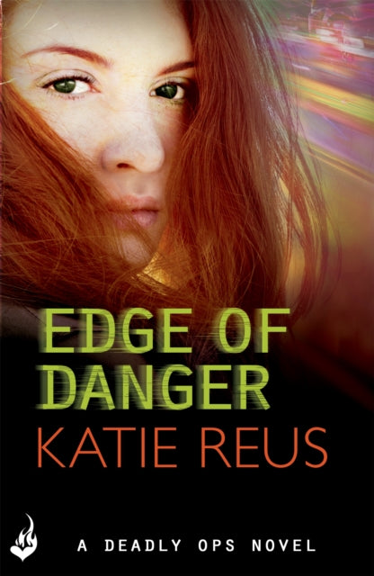 Edge Of Danger: Deadly Ops 4 (A series of thrilling, edge-of-your-seat suspense)