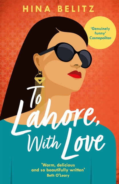 To Lahore, With Love: 'One of those books that warms your heart from the inside out'