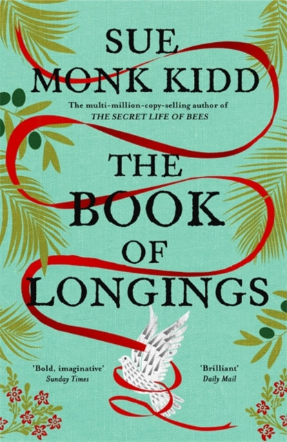 The Book of Longings: From the author of the international bestseller THE SECRET LIFE OF BEES