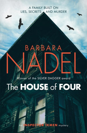 The House of Four (Inspector Ikmen Mystery 19): A gripping crime thriller set in Istanbul