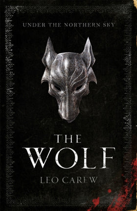 The Wolf (The UNDER THE NORTHERN SKY Series, Book 1): A sweeping epic fantasy