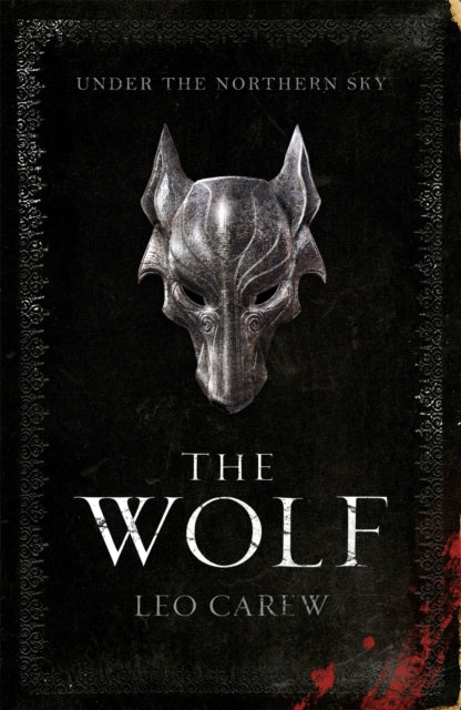 The Wolf (The UNDER THE NORTHERN SKY Series, Book 1): A sweeping epic fantasy