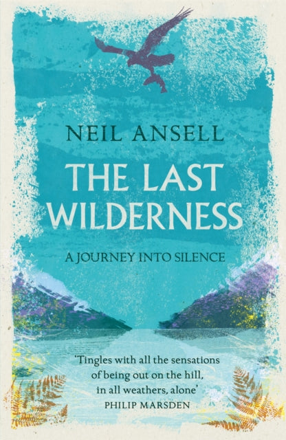 The Last Wilderness: A Journey into Silence