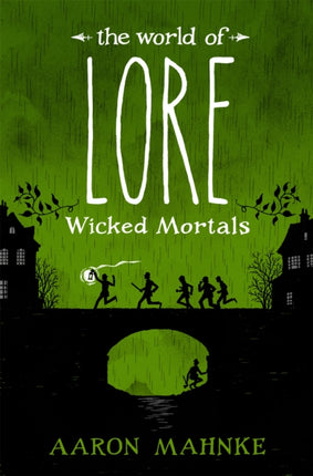 The World of Lore, Volume 2: Wicked Mortals: Now a major online streaming series