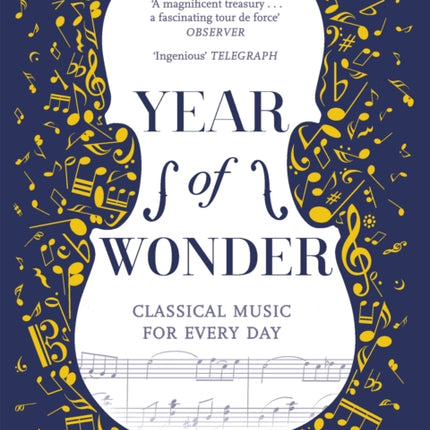 YEAR OF WONDER: Classical Music for Every Day