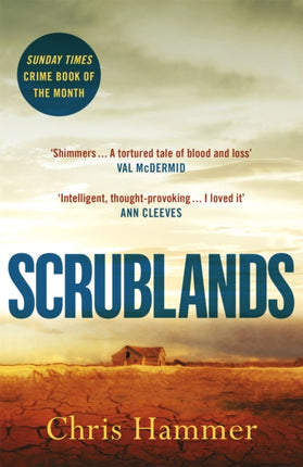 Scrublands: The Sunday Times Crime Book of the Year, soon to be a major TV series