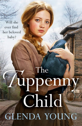 The Tuppenny Child: An emotional saga of love and loss