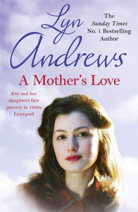 A Mother's Love: A compelling family saga of life's ups and downs