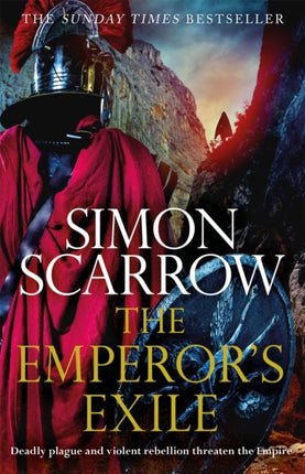 The Emperor's Exile (Eagles of the Empire 19): The thrilling Sunday Times bestseller