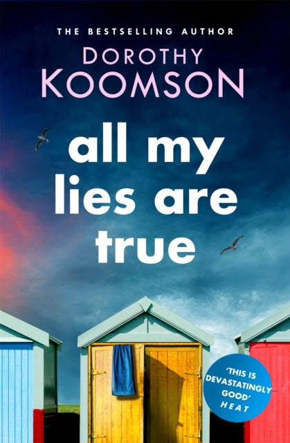 All My Lies Are True: Lies, obsession, murder. Will the truth set anyone free?