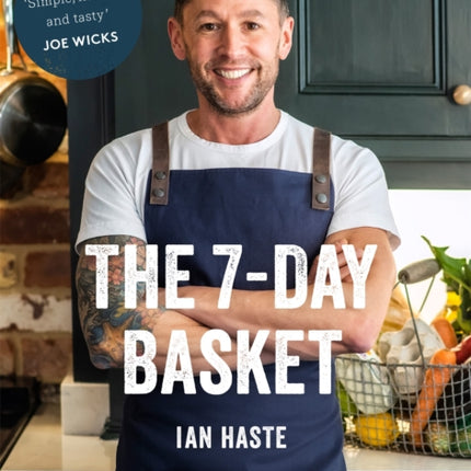 The 7-Day Basket: The no-waste cookbook that everyone is talking about