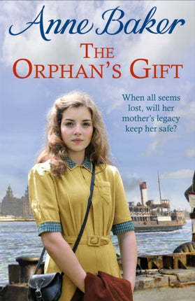 The Orphan's Gift: An unputdownable Liverpool saga of love and loss