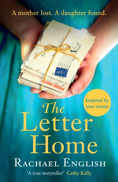 The Letter Home: Heartwrenching historical fiction of a mother's journey from Ireland to save the daughter she loves