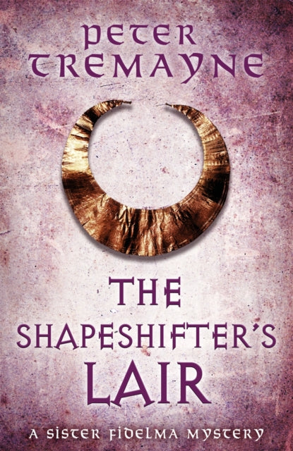 The Shapeshifters Lair Sister Fidelma Mysteries