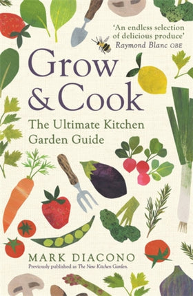 Grow & Cook: An A-Z of what to grow all through the year at home