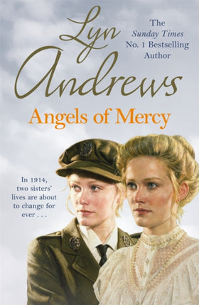 Angels of Mercy: A gripping saga of sisters, love and war