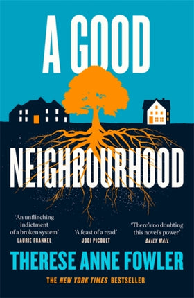 A Good Neighbourhood: The instant New York Times bestseller about star-crossed love...