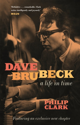 Dave Brubeck: A Life in Time