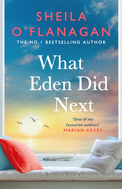 What Eden Did Next: The moving and uplifting bestseller you'll never forget