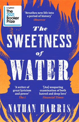 The Sweetness of Water: Longlisted for the 2021 Booker Prize