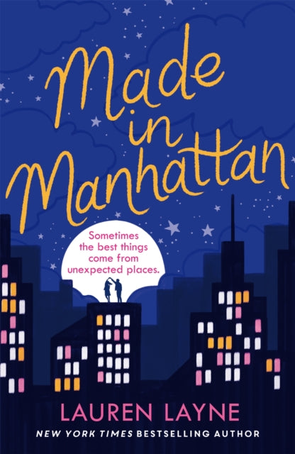 Made in Manhattan: The dazzling new opposites-attract rom-com from author of The Prenup!