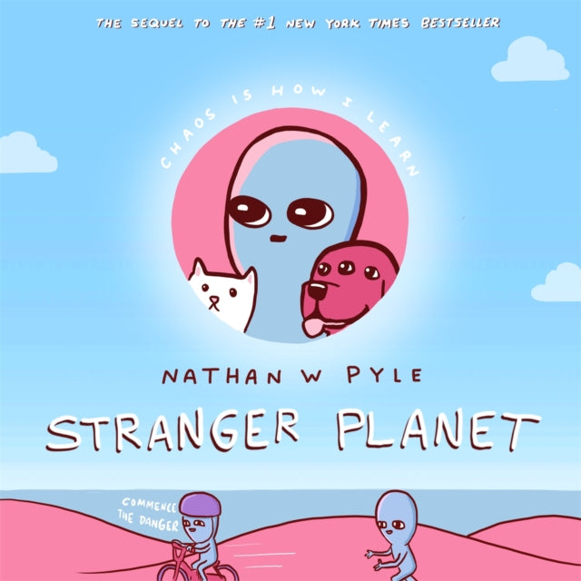 Stranger Planet: The Hilarious Sequel to the #1 Bestseller