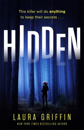 Hidden: A nailbitingly suspenseful, fast-paced thriller you won't want to put down!