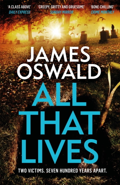 All That Lives: the gripping new thriller from the Sunday Times bestselling author