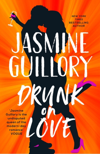 Drunk on Love: The sparkling new rom-com from the author of the 'sexiest and smartest romances' (Red)