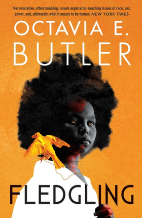 Fledgling: Octavia E. Butler's extraordinary final novel