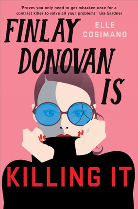 Finlay Donovan Is Killing It: Could being mistaken for a hitwoman solve everything?