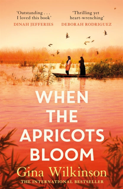 When the Apricots Bloom: The evocative and emotionally powerful story of secrets, family and betrayal . . .