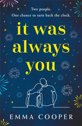 It Was Always You: a page-turning and uplifting love story you will never forget