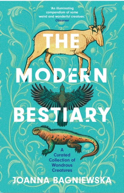 The Modern Bestiary: A Curated Collection of Wondrous Creatures