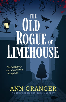 The Old Rogue of Limehouse: Inspector Ben Ross Mystery 9