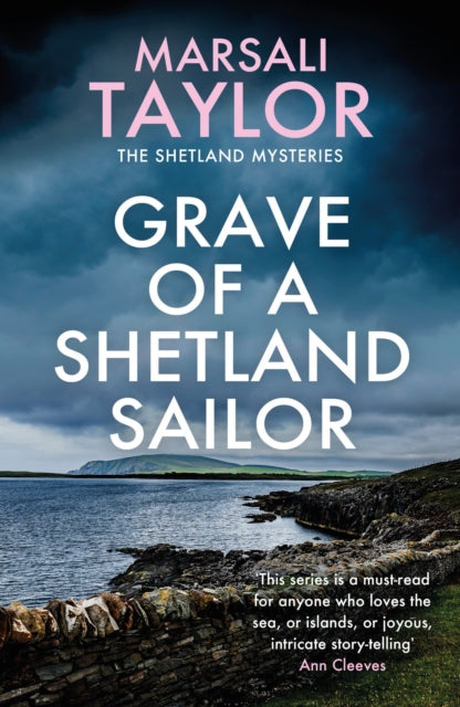 Grave of a Shetland Sailor: The Shetland Sailing Mysteries