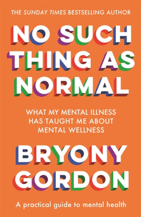 No Such Thing as Normal: From the author of Glorious Rock Bottom