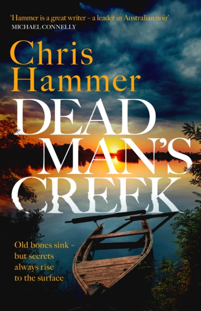 Dead Man's Creek: The Times Crime Book of the Year 2023