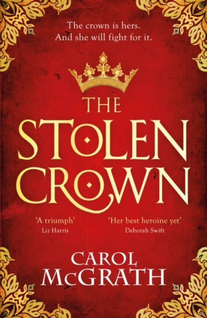 The Stolen Crown: The brilliant historical novel of an Empress fighting for her destiny