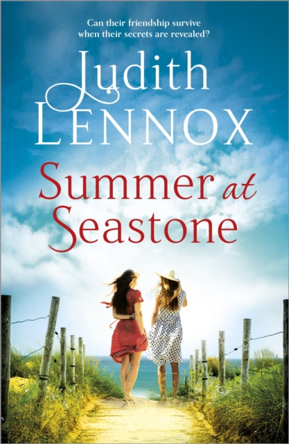 Summer at Seastone: A mesmerising tale of the enduring power of friendship and a love that stems from the Second World War