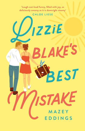 Lizzie Blake’s Best Mistake: The next unique and swoonworthy rom-com from the author of the TikTok-hit, A Brush with Love!