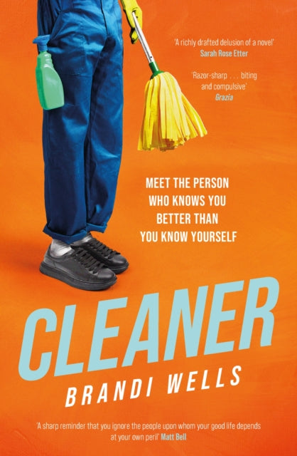 Cleaner: A biting workplace satire - for fans of Ottessa Moshfegh and Halle Butler