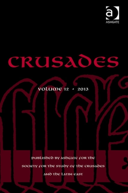 Crusades: Volume 12