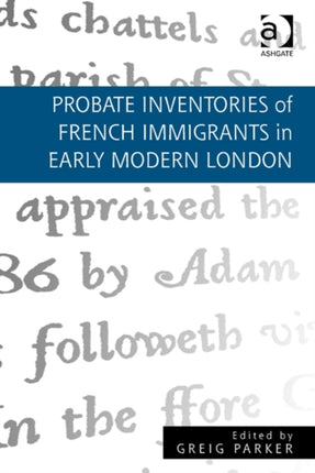 Probate Inventories of French Immigrants in Early