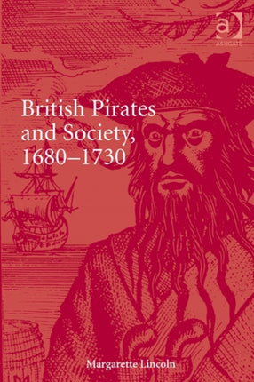 British Pirates and Society, 1680-1730