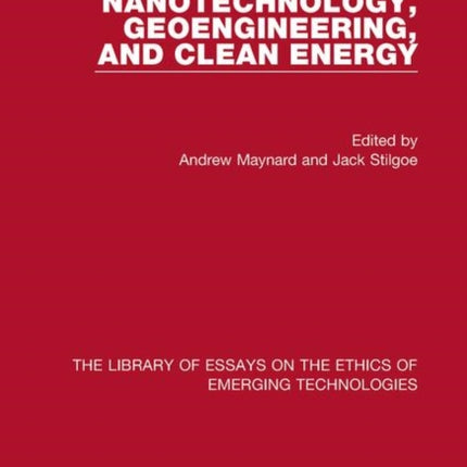 The Ethics of Nanotechnology Geoengineering and
