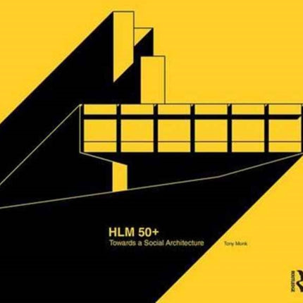 HLM50+ Towards a Social Architecture