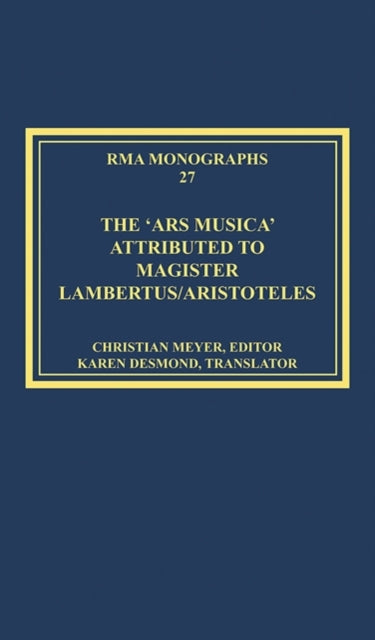 The 'Ars musica' Attributed to Magister Lambertus/Aristoteles